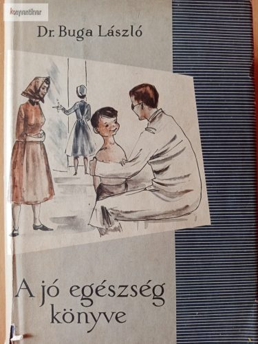 Buga László: A jó egészség könyve