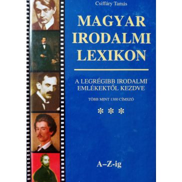Csiffáry Tamás: Magyar irodalmi lexikon