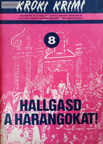 Bekő Mária (szerk.): Hallgasd a harangokat!