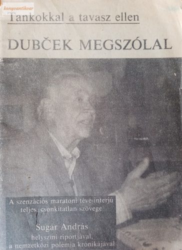 Sugár András – Alexander Dubček: Tankokkal a tavasz ellen