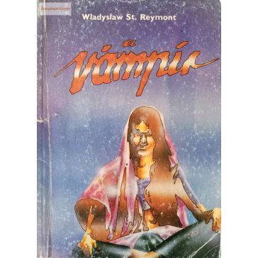 Władisław Stanisław Reymont: A vámpír 