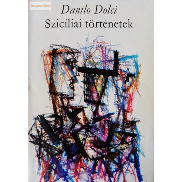 Danilo Dolci: Szicíliai történetek
