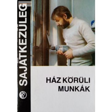 Ingeborg Fiegert: Ház ​körüli munkák