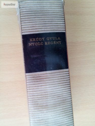 Krúdy Gyula: Nyolc regény
