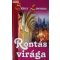 Sidney Lawrence: Rontás virága