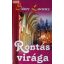Sidney Lawrence: Rontás virága