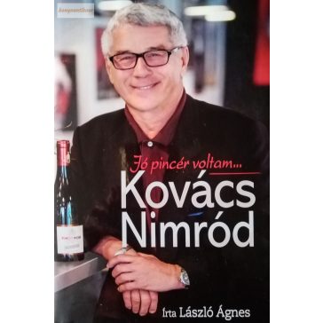 László Ágnes: Jó pincér voltam…