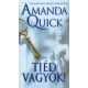 Amanda Quick: Tiéd vagyok! 
