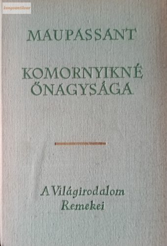 Guy de Maupassant: Komornyikné őnagysága