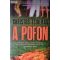 Christos Tsiolkas: A pofon