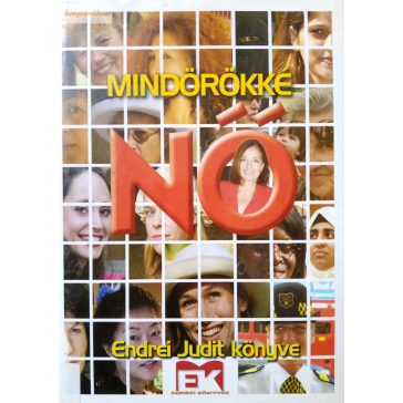 Endrei Judit: Mindörökké Nő