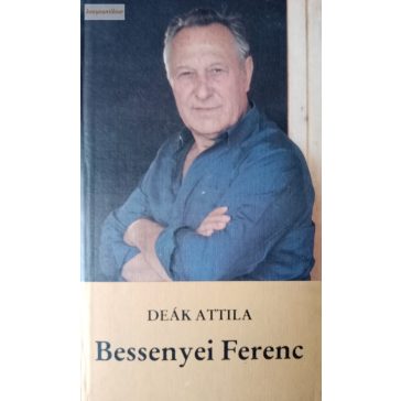 Deák Attila: Bessenyei Ferenc