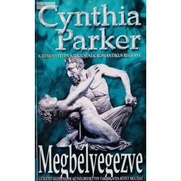 Cynthia Parker: Megbélyegezve