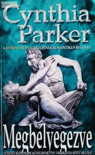 Cynthia Parker: Megbélyegezve