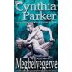 Cynthia Parker: Megbélyegezve