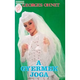 Georges Ohnet: A gyermek joga