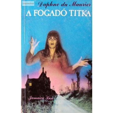 Daphne du Maurier A fogadó titka