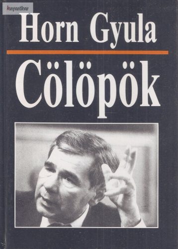 Horn Gyula: Cölöpök