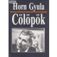 Horn Gyula: Cölöpök