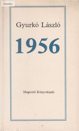 Gyurkó László: 1956