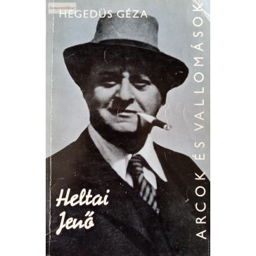 Hegedűs Géza: Heltai Jenő