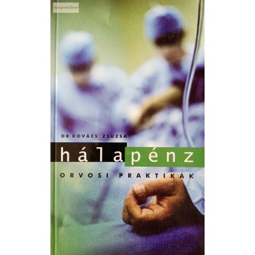 Kovács Zsuzsa: Hálapénz