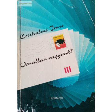 Cserhalmi Imre: Vonalban vagyunk?