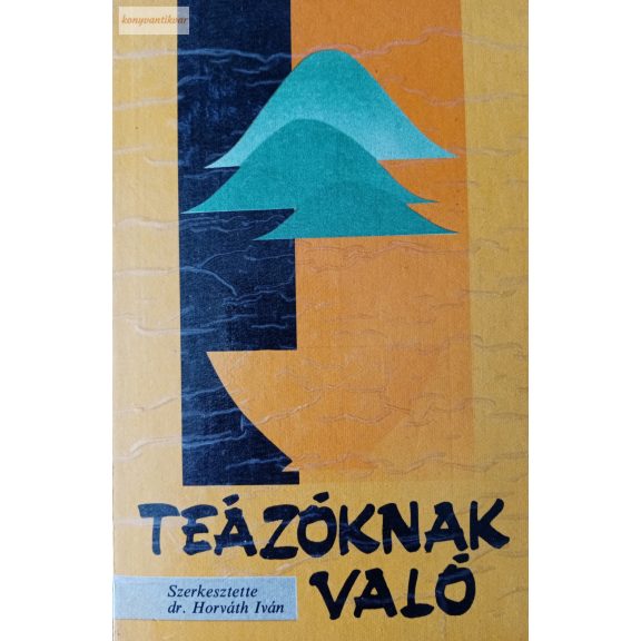 Draveczky Balázs – Dworschák Ernő: Teázóknak való Draveczky Balázs – Dworschák Ernő: Teázóknak való
