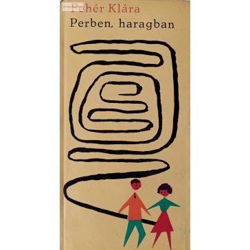 Fehér Klára: Perben, haragban