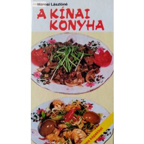 Marosi Lászlóné: A kínai konyha