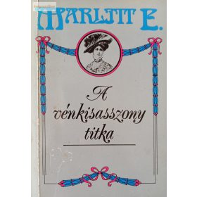 Marlitt E. A vénkisasszony titka