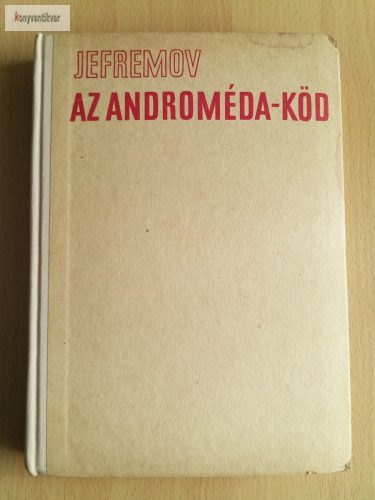 Ivan Jefremov: Az Androméda-köd 