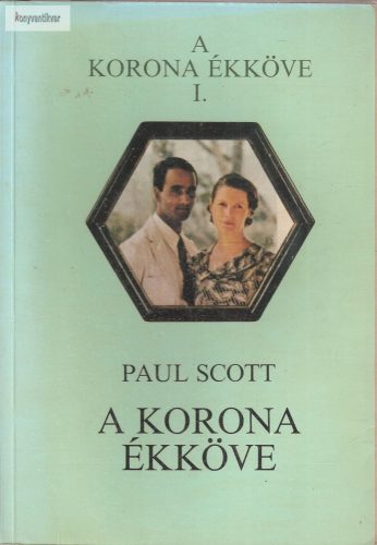Paul Scott: A korona ékköve