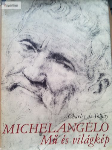 Charles de Tolnay: Michelangelo