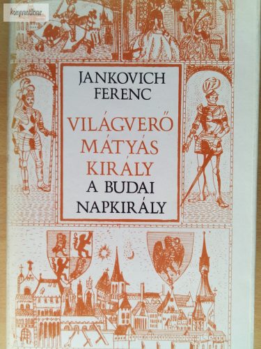 Jankovich Ferenc: A budai napkirály