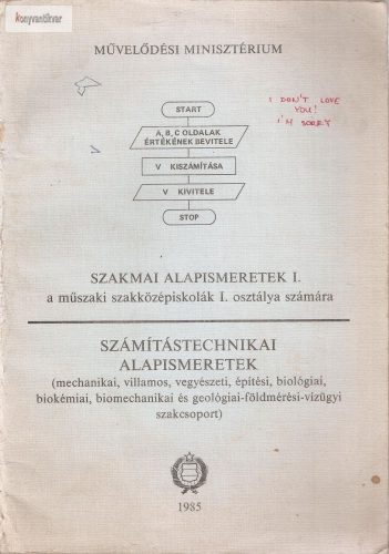 Nagy Imre: Szakmai alapismeretek -Számítástechnikai alapismeretek a műszaki szakközépiskolák részére