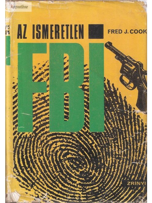 Fred J. Cook: Az ismeretlen FBI