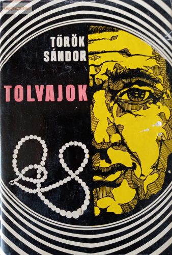 Török Sándor: Tolvajok