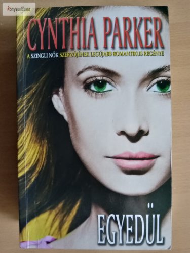 Cynthia Parker: Egyedül