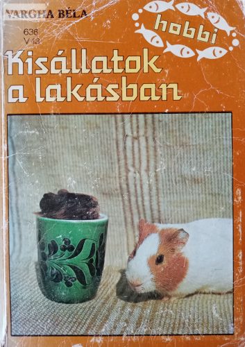 Vargha Béla: Kisállatok a lakásban