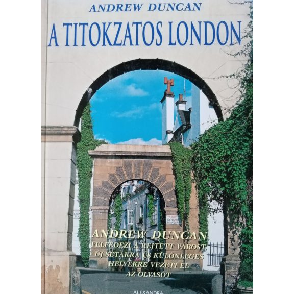 Andrew Duncan: A titokzatos London Andrew Duncan: A titokzatos London