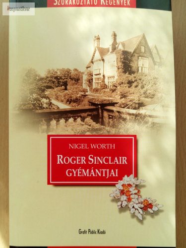 Nigel Worth: Roger Sinclair gyémántjai