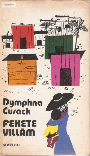 Dymphna Cusack: Fekete villám