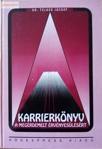 Telkes József: Karrierkönyv