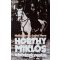 Hollós Ervin – Lajtai Vera: Horthy Miklós, a fehérek vezére