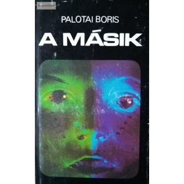 Palotai Boris: A másik