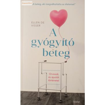 Ellen de Visser: A gyógyító beteg