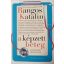 Rangos Katalin: A képzett beteg