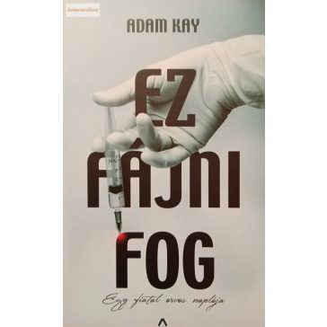 Adam Kay: Ez fájni fog
