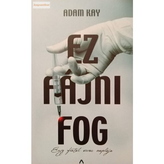Adam Kay: Ez fájni fog Adam Kay: Ez fájni fog